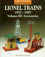 Greenberg's Guide to Lionel Trains, 1970-1997