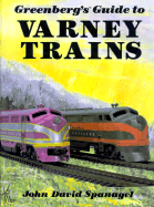 Greenberg's Guide to Varney Trains