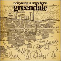Greendale - Neil Young & Crazy Horse