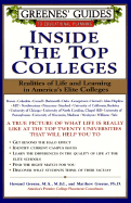 Greenes' Guides to Educational Planning: Inside the Top Colleges: Realities of Life and Learning in America's Elite Colleges