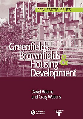 Greenfields Brownfields Housing - Adams, David, and Watkins, Craig