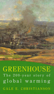 Greenhouse: The 200 Year Story of Global Warming