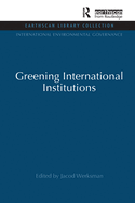 Greening International Institutions