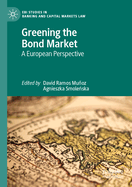 Greening the Bond Market: A European Perspective