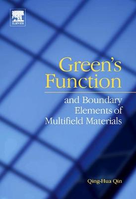 Green's Function and Boundary Elements of Multifield Materials - Qin, Qing-Hua