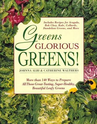Greens Glorious Greens! - Albi, Johnna, and Walthers, Catherine