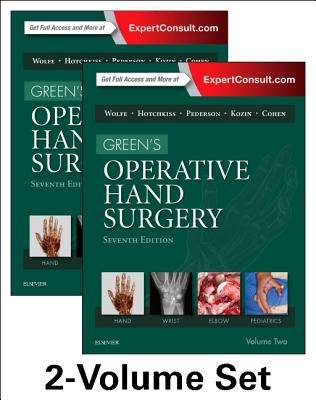 Green's Operative Hand Surgery - Wolfe, Scott W, MD, and Pederson, William C, MD, and Kozin, Scott H, MD