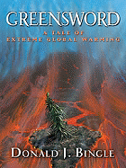 Greensword: A Tale of Extreme Global Warming