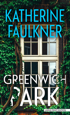 Greenwich Park - Faulkner, Katherine