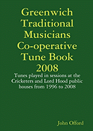 Greenwich Traditional Musicians Co-Operative Tune Book 2008