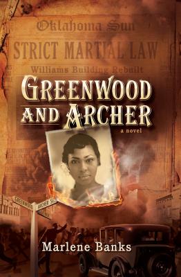 Greenwood and Archer: After the Riot - Banks, Marlene