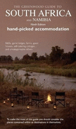 Greenwood Guide to South Africa and Namibia: Hand-picked Accommodation