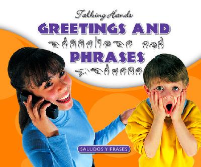 Greetings and Phrases/Saludos Y Frases - Petelinsek, Kathleen