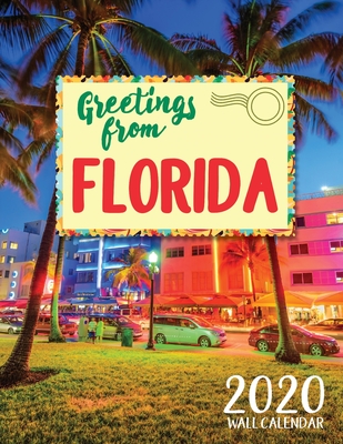 Greetings from Florida 2020 Wall Calendar - Just Be