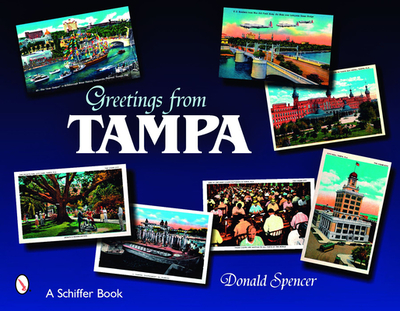 Greetings from Tampa, Florida - Spencer, Donald