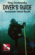 Greg Dombowky's Diver's Guide: Vancouver Island South