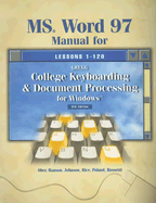 Gregg College Keyboarding and Document Processing for Windows, Ms Word 97 Student Manual