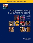 Gregg College Keyboarding & Document Processing Microsoft Office Word 2007 Update: Lessons 1-60 - Ober, Scot, Ph.D., and Johnson, Jack E, and Zimmerly, Arlene