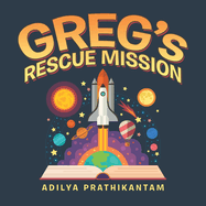 Greg's Rescue Mission