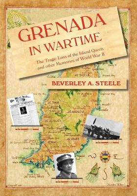 Grenada in Wartime - Steele, Beverley A