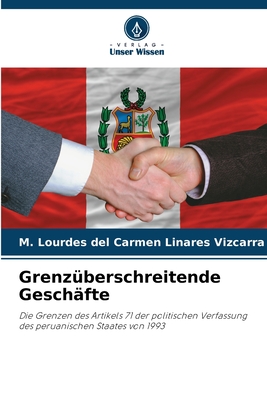 Grenz?berschreitende Gesch?fte - Linares Vizcarra, M Lourdes del Carmen