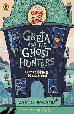 Greta and the Ghost Hunters - Copeland, Sam