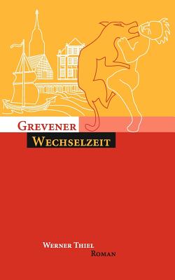 Grevener Wechselzeit - Thiel, Werner