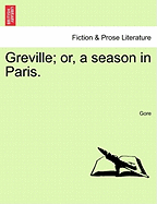 Greville: Or, a Season in Paris