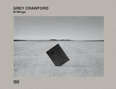 Grey Crawford: El Mirage - Crawford, Grey (Photographer)