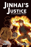 Grey Faction comic: Jinhai's Justice