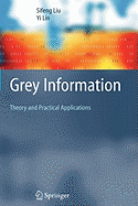 Grey Information: Theory and Practical Applications