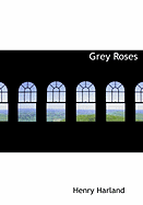 Grey Roses