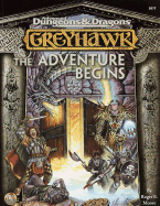 Greyhawk: The Adventure Begins - Moore, Roger