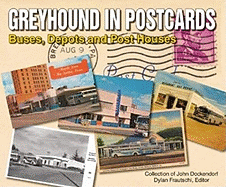 Greyhound in Postcards: Buses, Depots, and Post Houses