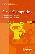 Grid-Computing: Eine Basistechnologie Fr Computational Science