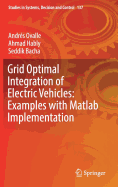 Grid Optimal Integration of Electric Vehicles: Examples with MATLAB Implementation