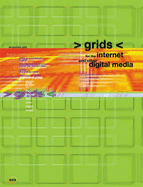 Grids for the Internet and Other Digital Media