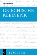 Griechische Kleinepik: Griechisch - Deutsch