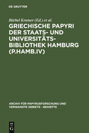 Griechische Papyri Der Staats- Und Universittsbibliothek Hamburg (P.Hamb.IV)