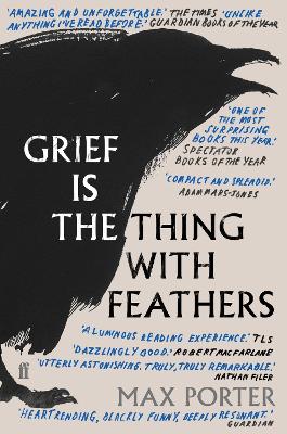 Grief Is the Thing with Feathers - Porter, Max