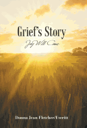 Grief's Story: Joy Will Come