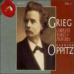 Grieg: Complete Works for Piano Solo, Vol. 2 - Gerhard Oppitz (piano)