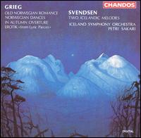 Grieg: Old Norwegian Romance; Norwegian Dances; Svendsen: Two Icelandic Melodies - Iceland Symphony Orchestra; Petri Sakari (conductor)