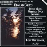 Grieg: Piano Music Without Opus Number