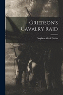 Grierson's Cavalry Raid