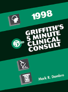 Griffith's 5 Minute Clinical Consult 1998