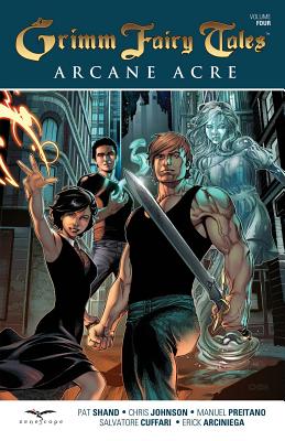 Grimm Fairy Tales Arcane Acre, Volume 4 - Shand, Patrick, and Johnson, Chris, Ma, MD, and Preitano, Manuel