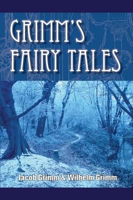 Grimm's Fairy Tales - Grimm, Wilhelm, and Taylor, Edgar (Translated by), and Edwardes, Marian (Translated by)
