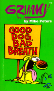 Grimmy: Good Dog, Bad Breath - Peters, Mike