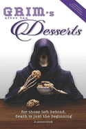 grim's after tea desserts: for those left behind, death is just the beginning